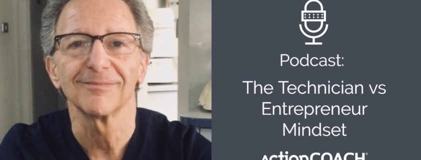 The Technician vs Entrepreneur Mindset