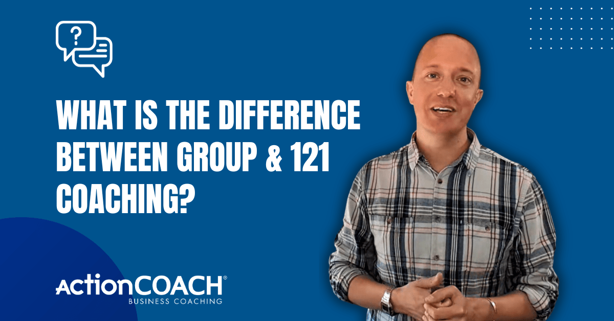 What’s The Difference Between Group And 121 Coaching?