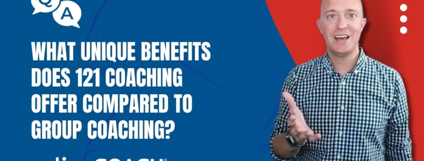 What Unique Benefits Does 121 Coaching Offer Compared To Group Coaching?