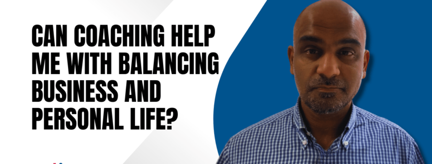 Balancing Business & personal Life