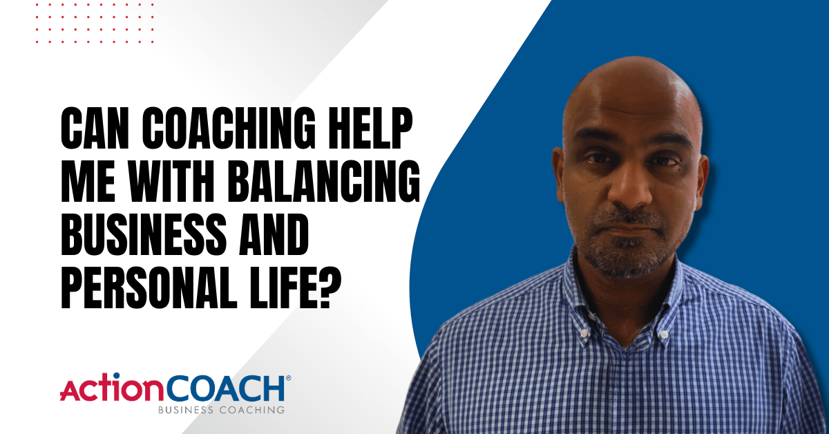 Balancing Business & personal Life