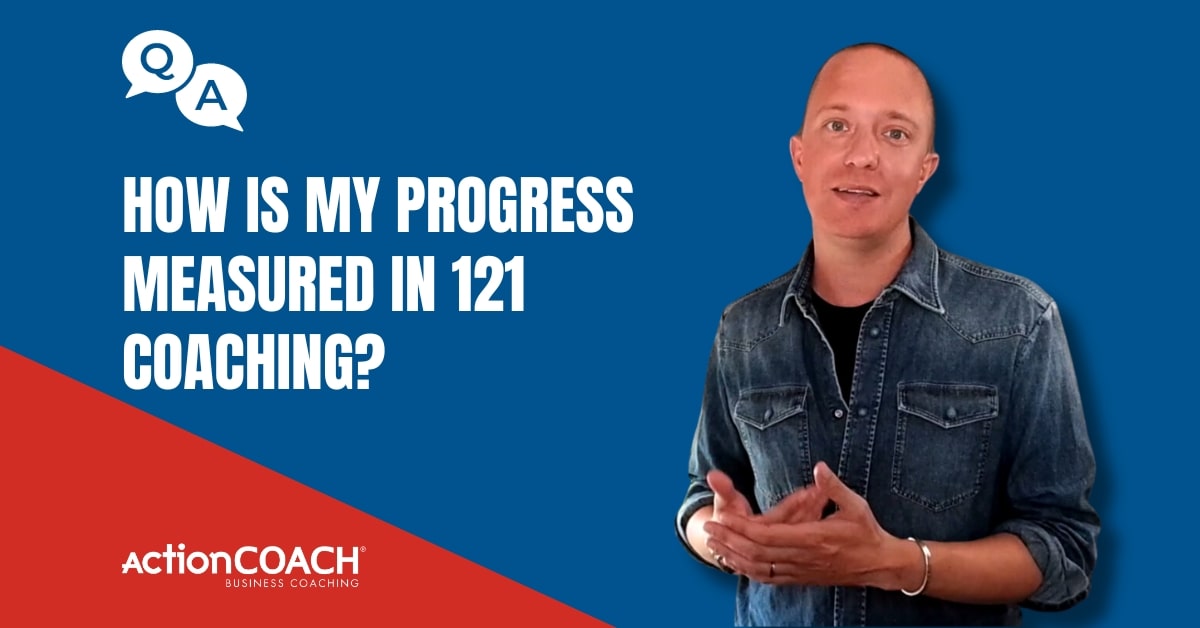 How Is My Progress Measured In 121 Business Coaching?