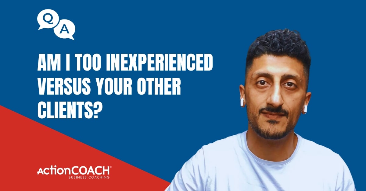 Am I Too Inexperienced Versus Your Other Clients?