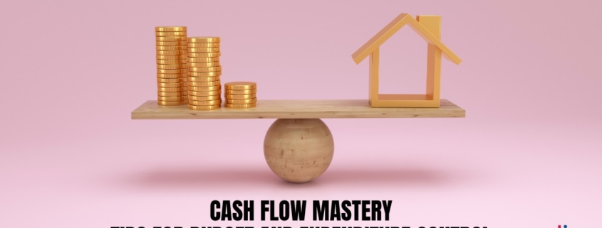 Cash Flow Tips for Budget and Expenditure Control