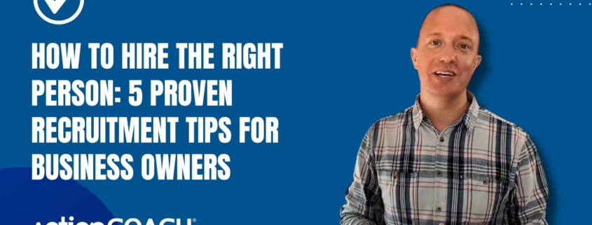 Business coach Dan Crompton sharing proven recruitment strategies and tips for business owners on how to hire the right person.